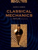 Classical Mechanics with MATLAB Applications 