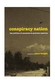 Conspiracy Nation The Politics of Paranoia in Postwar America cover art