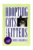 Adopting Cats and Kittens A Care and Training Guide 1993 9780876057360 Front Cover