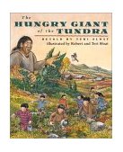Hungry Giant of the Tundra 2001 9780882405360 Front Cover