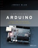 Exploring Arduino Tools and Techniques for Engineering Wizardry cover art