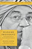 Madame President The Extraordinary Journey of Ellen Johnson Sirleaf  9781451697360 Front Cover