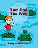 Sam and the Frog 2010 9781452827360 Front Cover