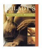 Theory and Practice of Therapeutic Massage 3rd 1999 9781562535360 Front Cover