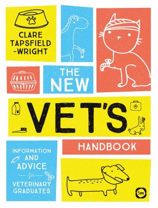 New Vet's Handbook Information and Advice for Veterinary Graduates  9781912178360 Front Cover