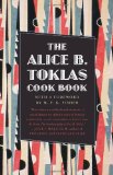 Alice B. Toklas Cook Book 2010 9780061995361 Front Cover
