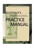 Architect's Professional Practice Manual 2000 9780071358361 Front Cover