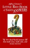 Little Red Book of Sales Answers 99. 5 Real World Answers That Make Sense, Make Sales, and Make Money cover art