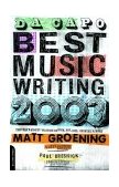 Da Capo Best Music Writing 2003 The Year's Finest Writing on Rock, Pop, Jazz, Country and More 2003 9780306812361 Front Cover