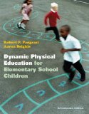 Dynamic Physical Education for Elementary School Children with Curriculum Guide Lesson Plans for Implementation 17th 9780321774361 Front Cover