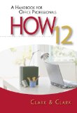 How A Handbook for Office Professionals 12th 2009 9780324588361 Front Cover