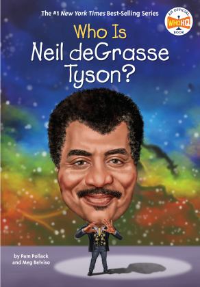 Who Is Neil DeGrasse Tyson?  9780399544361 Front Cover