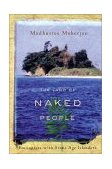 Land of Naked People Encounters with Stone Age Islanders 2003 9780618197361 Front Cover