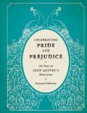 Celebrating Pride and Prejudice 200 Years of Jane Austen's Masterpiece cover art