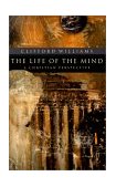 Life of the Mind A Christian Perspective cover art