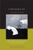 Mother's Cry A Memoir of Politics, Prison, and Torture under the Brazilian Military Dictatorship  9780822347361 Front Cover