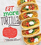 Eat More Tortillas  9781423644361 Front Cover