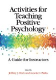 Activities for Teaching Positive Psychology A Guide for Instructors cover art
