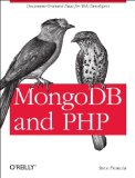 MongoDB and PHP Document-Oriented Data for Web Developers 2012 9781449314361 Front Cover