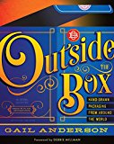 Outside the Box A Catalog of Hand-Drawn Packaging from Around the World  9781616893361 Front Cover