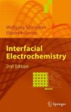Interfacial Electrochemistry 2nd 9783642049361 Front Cover