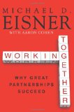 Working Together Why Great Partnerships Succeed cover art