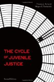 Cycle of Juvenile Justice 2nd 2010 9780195370362 Front Cover