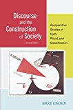 Discourse and the Construction of Society Comparative Studies of Myth, Ritual, and Classification cover art