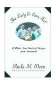 Lady and Sons, Too! A Whole New Batch of Recipes from Savannah  9780375758362 Front Cover
