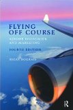 Flying off Course Airline Economics and Marketing 4th 2010 9780415447362 Front Cover