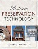 Historic Preservation Technology A Primer
