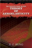 Introduction to the Theory of Aeroelasticity 2008 9780486469362 Front Cover