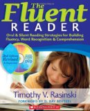 Fluent Reader (2nd Edition) Oral and Silent Reading Strategies for Building Fluency, Word Recognition and Comprehension cover art