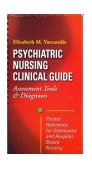 Psychiatric Nursing Clinical Guide Assessment Tools and Diagnoses  9780721683362 Front Cover