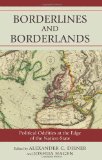Borderlines and Borderlands Political Oddities at the Edge of the Nation-State cover art