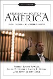 Religion and Politics in America Faith, Culture, and Strategic Choices 4th 9780813344362 Front Cover