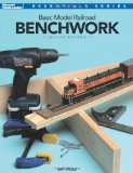 Basic Model Railroad Benchwork 2nd 2012 9780890248362 Front Cover