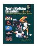 Sports Medicine Essentials Core Concepts in Athletic Training and Fitness Instruction 2001 9780892624362 Front Cover