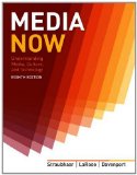 Media Now Understanding Media, Culture, and Technology cover art