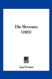 Die Slovenen 2010 9781161127362 Front Cover