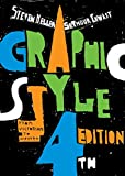 Graphic Style From Victorian to Hipster 4th 9781419732362 Front Cover