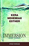 Immersion Bible Studies: Ezra, Nehemiah, Esther 2013 9781426716362 Front Cover