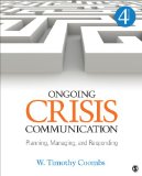 Ongoing Crisis Communication Planning, Managing, and Responding cover art