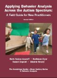 Applying Behavior Analysis Across the Autism Spectrum A Field Guide for New Practitioners cover art