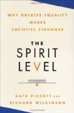 Spirit Level Why Greater Equality Makes Societies Stronger cover art