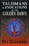 Talismans and Evocations of the Golden Dawn  9781870450362 Front Cover