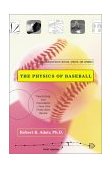 Physics of Baseball Third Edition, Revised, Updated, and Expanded cover art