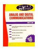 Schaum's Outline of Analog and Digital Communication 1st 9780070306363 Front Cover