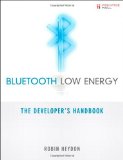 Bluetooth Low Energy The Developer&#39;s Handbook