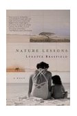 Nature Lessons A Novel 2004 9780312310363 Front Cover